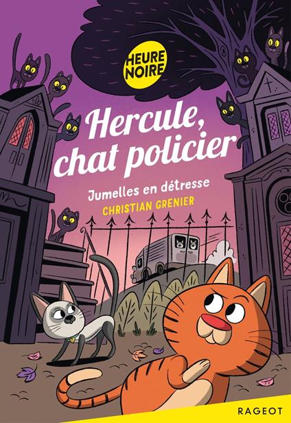 Hercule, chat policier - Jumelles en détresse - Christian Grenier - ebook