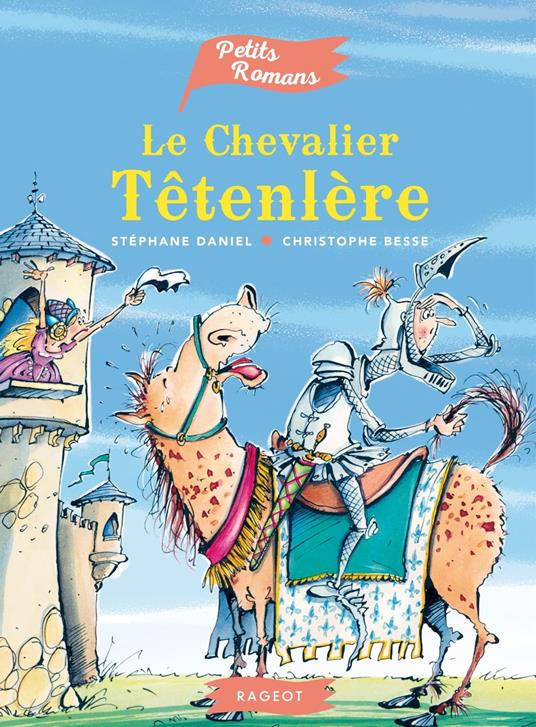 Le chevalier Têtenlère - Stéphane Daniel - ebook