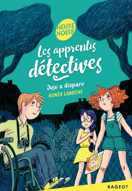 Les apprentis détectives - Juju a disparu - Agnès Laroche - ebook