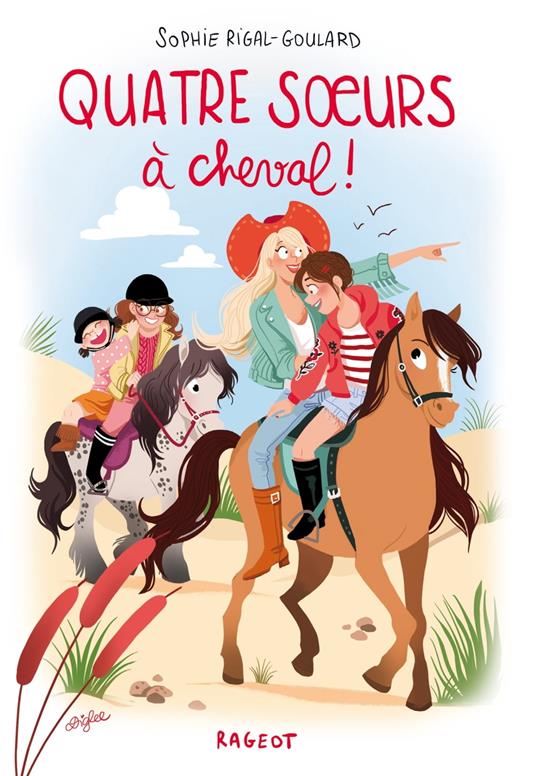 Quatre soeurs à cheval ! - Sophie Rigal-Goulard - ebook