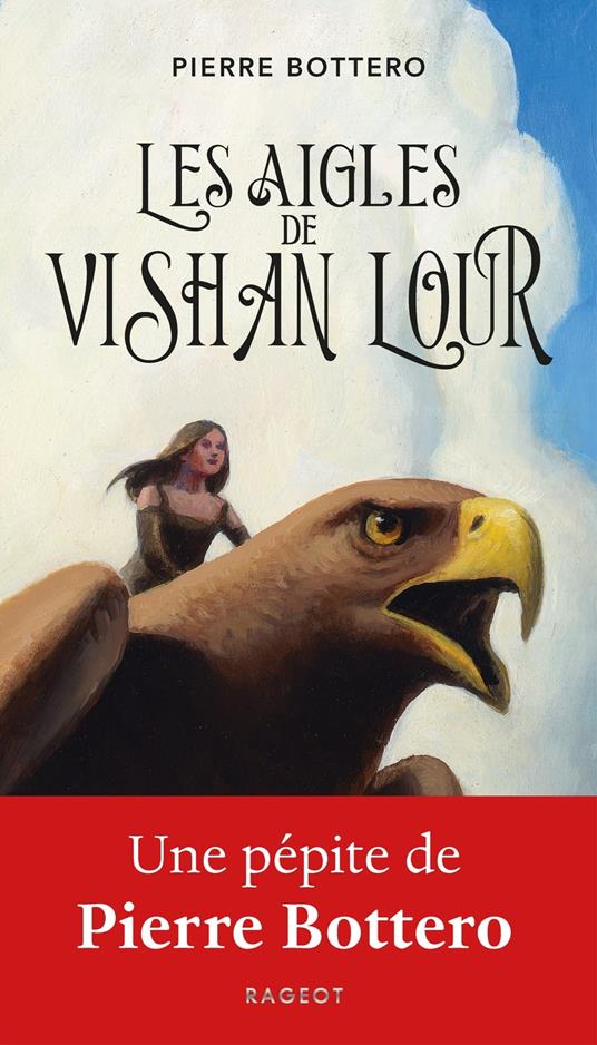 Les aigles de Vishan Lour - Pierre Bottero - ebook