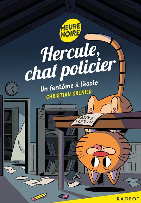 Hercule, chat policier - Un fantôme à l'école - Christian Grenier - ebook