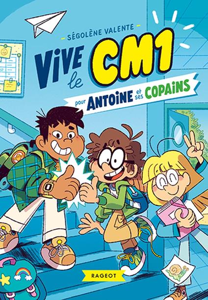 Vive le CM1 pour Antoine et ses copains - Ségolène Valente - ebook