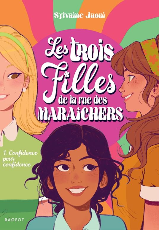 Les trois filles de la rue des Maraîchers - Sylvaine Jaoui - ebook