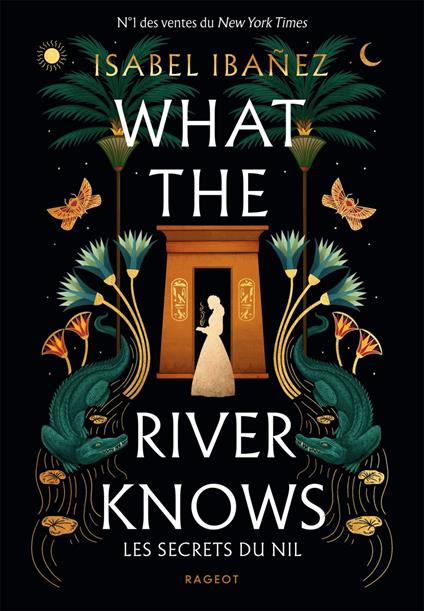 What the river knows - Isabel Ibáñez,Sarah Dali - ebook