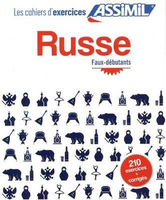 Russe. Cahier d'exercices. Faux-débutants - Victoria Melnikova-Suchet - copertina