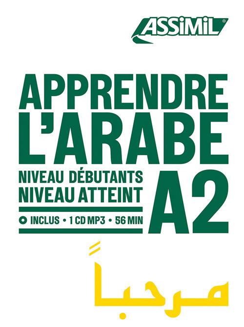 Apprendre l'Arabe. Niveau atteint A2. Con CD-Audio - Rita Nammour-Wardini - copertina