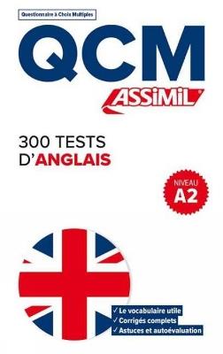 300 tests d'anglais. QCM - Anthony Bulger - copertina