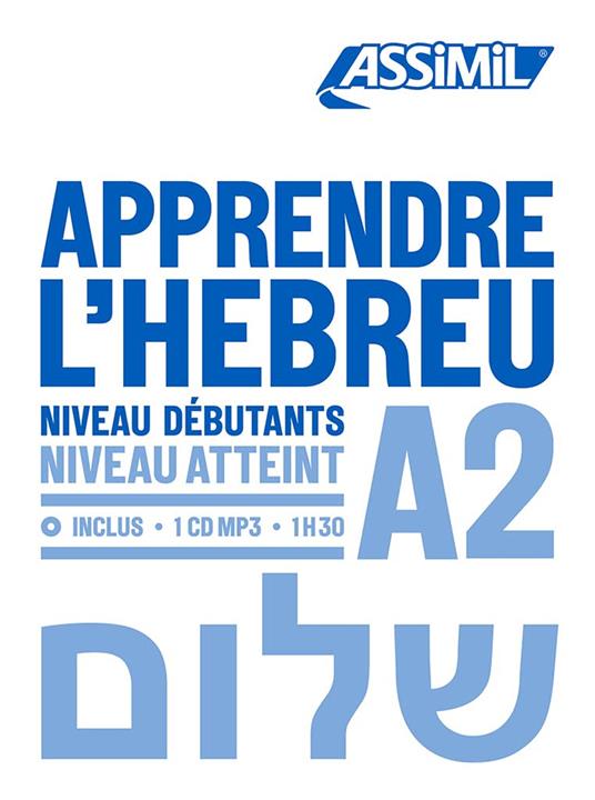 Apprendre l'hébreu. Niveau Atteint A2. Con audio in streaming - Sarit Bortolussi,Iris Petel - copertina