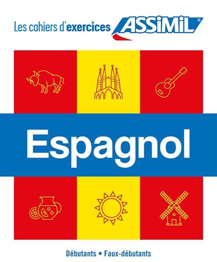 Coffret Cahiers d'Exercices Collector. Espagnol. Débutants & Faux-Débutants - Jean-Christophe Cordoba,Belén Ausejo Aldazàbal - copertina