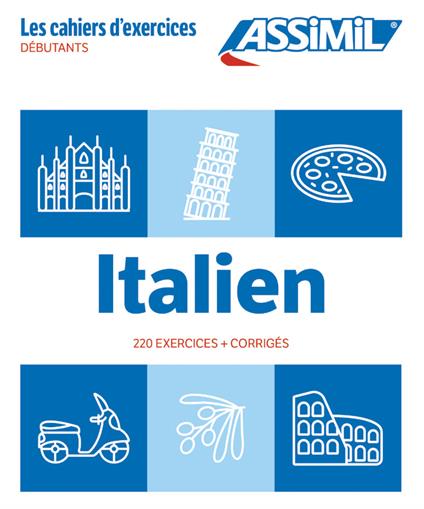 Italien. Cahier d'exercices. Débutants - Federico Benedetti - copertina