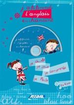 J'apprends l'anglais en chantant. Con CD Audio. Vol. 1