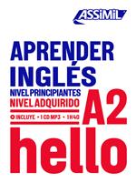 Aprender Inglés. Nivel alcanzado A2. Con CD-ROM