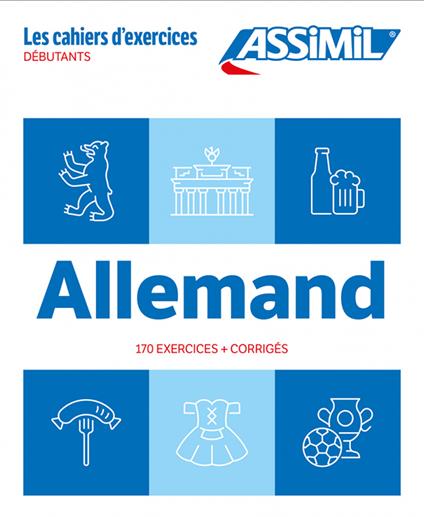 Allemand. Cahier d'exercices. Débutants - Bettina Schödel - copertina