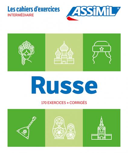 Russe. Cahier d'exercices. Intermédiaire - Victoria Melnikova-Suchet - copertina