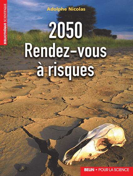2050 Rendez-vous à risques