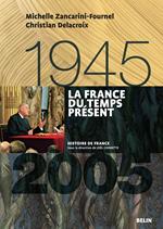 La France du temps présent (1945-2005)