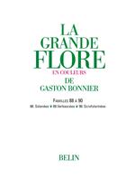 La grande Flore (Volume 13) - Famille 88 à 90