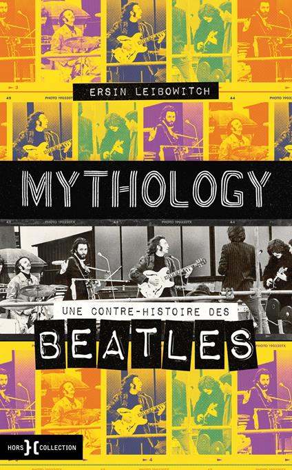 Mythology - Une contre-histoire des Beatles