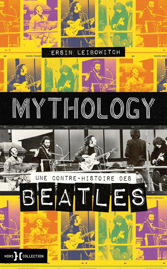 Mythology - Une contre-histoire des Beatles