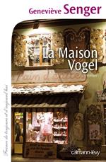 La Maison Vogel