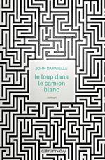 Le Loup dans le camion blanc