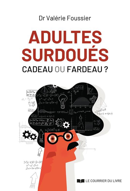 Adultes surdoués - Cadeau ou fardeau ? - 5ème édition