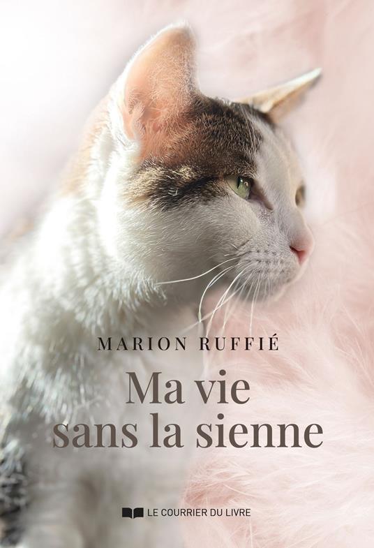 Ma vie sans la sienne