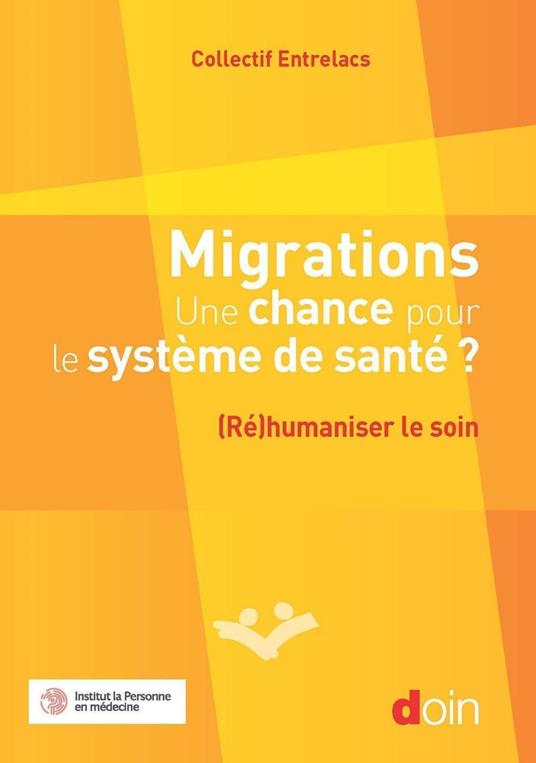 Migrations. Une chance pour le système de santé ?