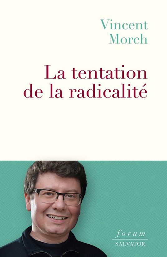 La tentation de la radicalité
