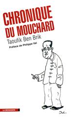 La chronique du mouchard