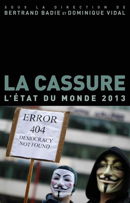 La cassure - L'Etat du monde 2013