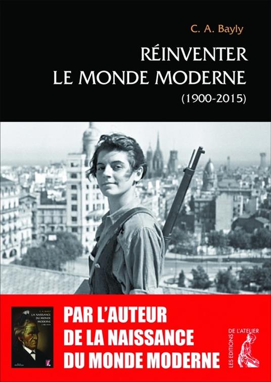 Réinventer le monde moderne (1900-2015)