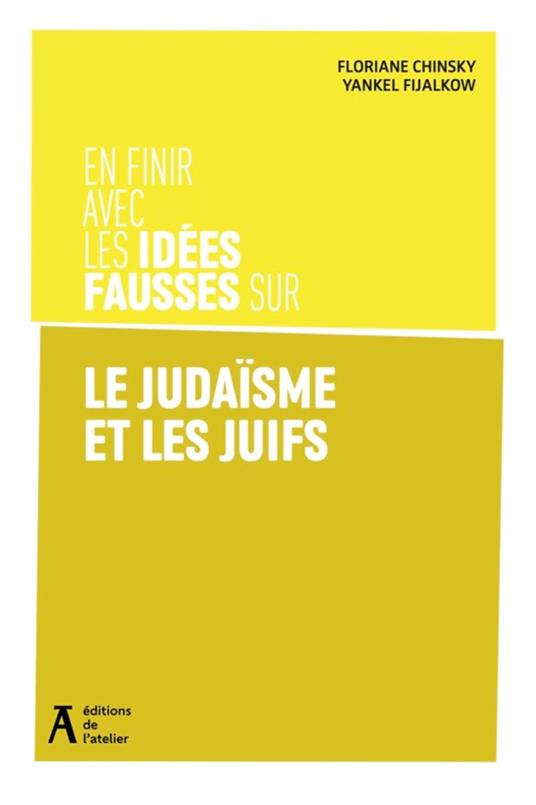 En finir avec les idées fausses sur le judaïsme, les juives et les juifs