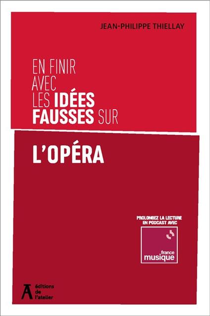 En finir avec les idées fausses sur l'opéra