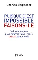 Puisque c'est impossible, faisons-le
