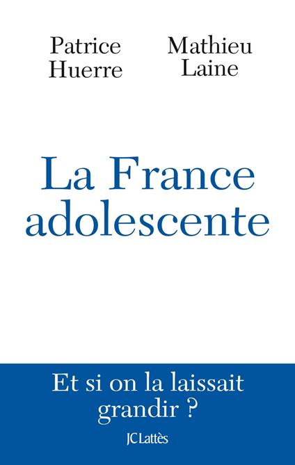 La France adolescente