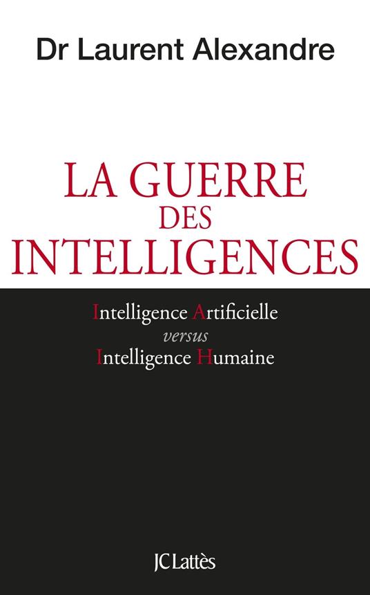 La guerre des intelligences