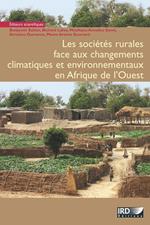 Les sociétés rurales face aux changements climatiques et environnementaux en Afrique de l’Ouest