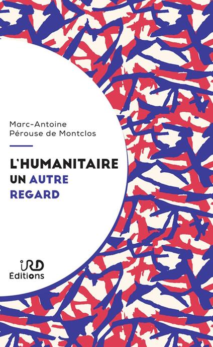 L'humanitaire, un autre regard