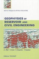 Geophysics of Reservoir and Civil Engineering