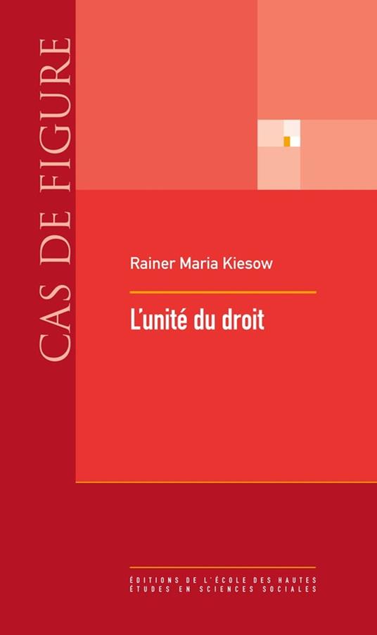 L’unité du droit