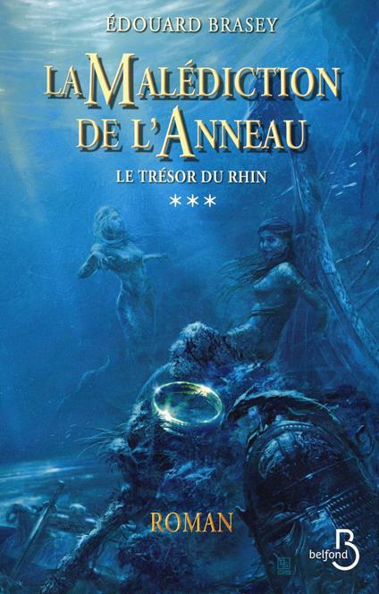 La Malédiction de l'anneau - tome 3
