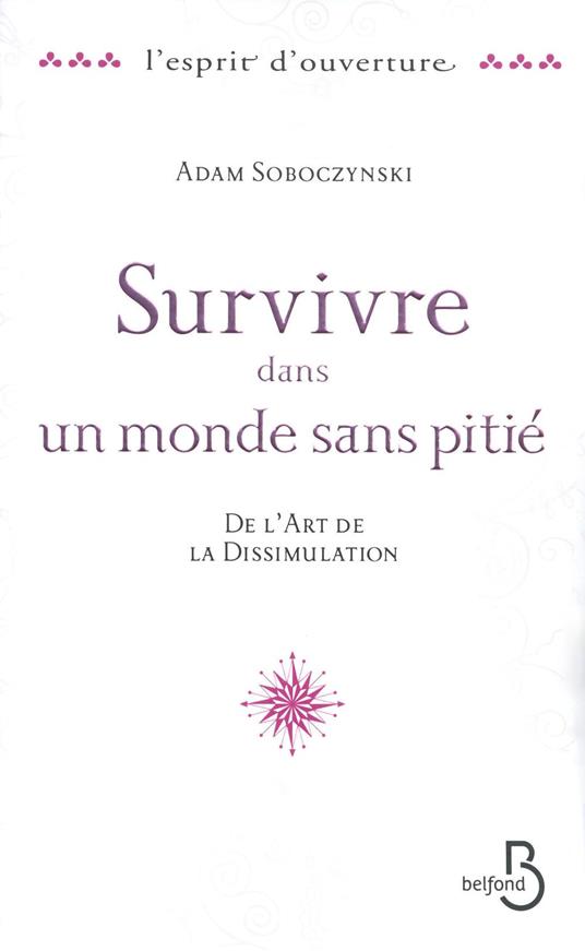 Survivre dans un monde sans pitié