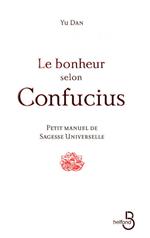Le bonheur selon Confucius