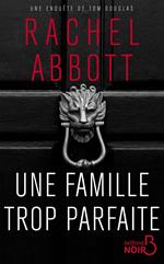Une famille trop parfaite