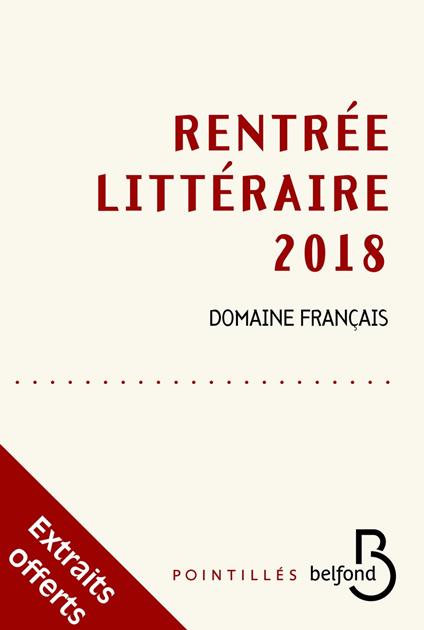 Rentrée littéraire Belfond français 2018 -Extrait gratuit-
