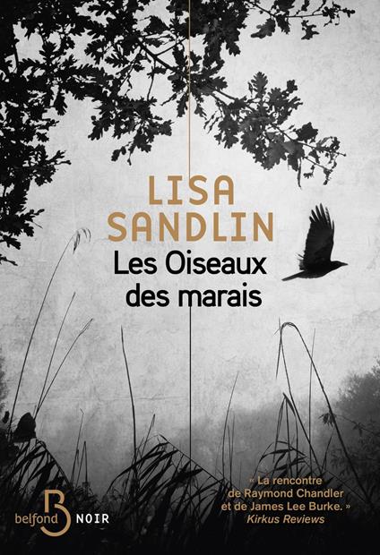 Les Oiseaux des marais - Une enquête de Delpha Wade et Tom Phelan