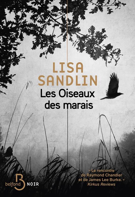 Les Oiseaux des marais - Une enquête de Delpha Wade et Tom Phelan