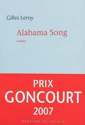 Alabama Song: Roman - Gilles Leroy - cover
